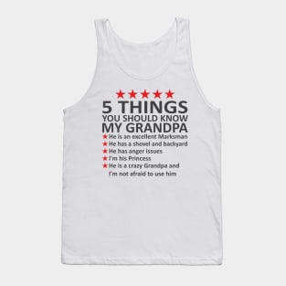 5 things you should know about my grandpa Tank Top